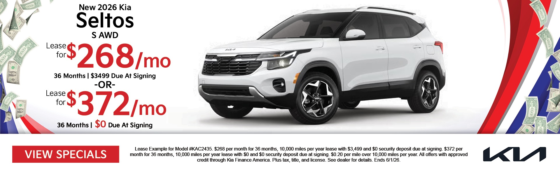 New 2026 Kia Seltos S AWD Lease for $268/mo 36 months | $3499 due at signing  or lease for $372/mo 36 months $0 due at signing.
